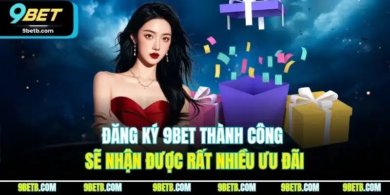 Đăng Ký 9BET - Cập Nhật Thao Tác Thực Hiện Chuẩn Nhất 2026 - WAVIN.GAMES