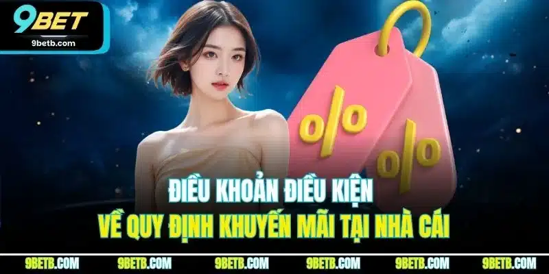 Điều Khoản Điều Kiện 9BET | Quy Định Cá Cược Mới Nhất 2026 - WAVIN.GAMES