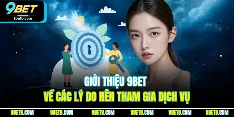 Giới Thiệu 9BET - Chia Sẻ Thông Tin Về Trang Web Uy Tín - WAVIN.GAMES