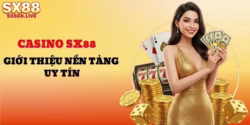 Casino SX88 | Kho Trò Chơi Hấp Dẫn Bậc Nhất Năm 2026 - WAVIN.GAMES