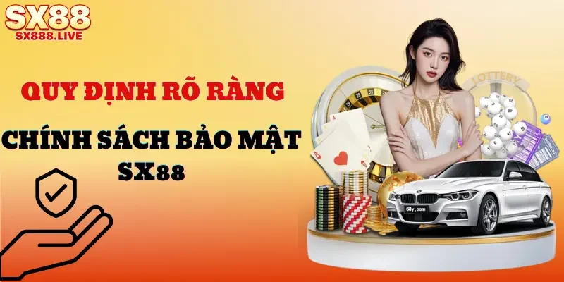 Chính Sách Bảo Mật SX88 Mới Nhất 2026 | Quan Trọng Cần Biết - WAVIN.GAMES
