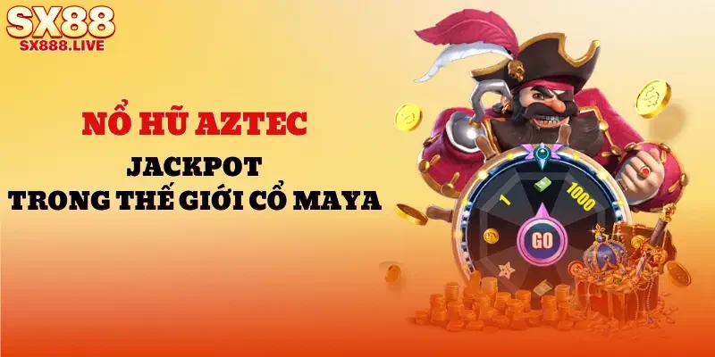 Nổ Hũ Dễ Ăn - Hành Trình Săn Thưởng Khủng Trong Tầm Tay - WAVIN.GAMES