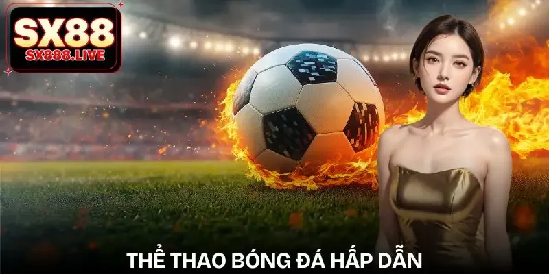Thể Thao SX88 | Kho Sự Kiện Realtime Cực Cuốn Mỗi Ngày - WAVIN.GAMES